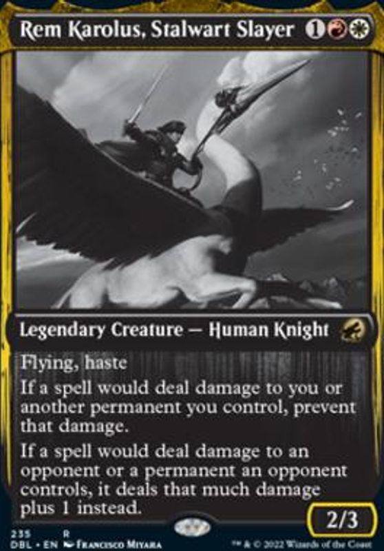 Rem Karolus, Stalwart Slayer
